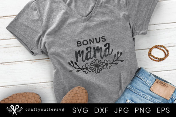 Bonus Mom Quote Step Mother