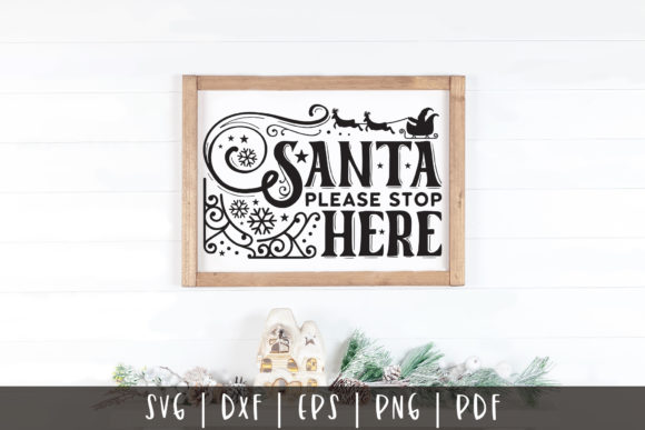 Santa Please Stop Here: A Designer’s Review of This Christmas SVG