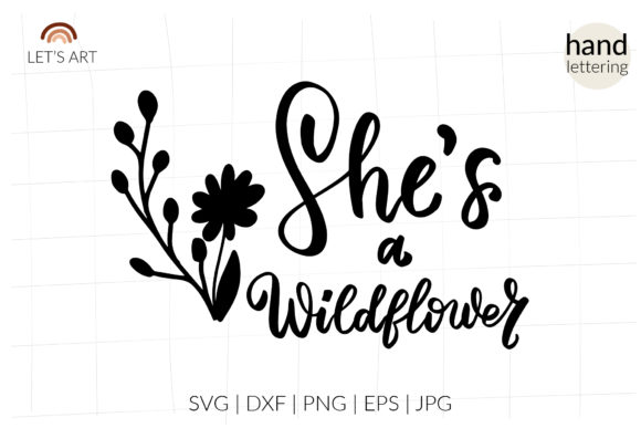 She’s a Wildflower Svg Shirt for Woman
